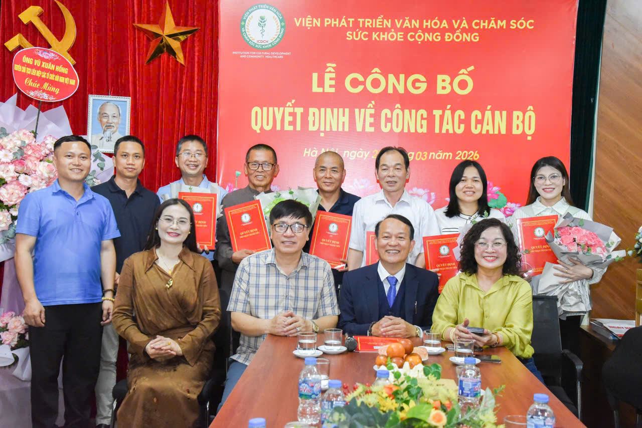 Viện Phát triển văn hóa và Chăm sóc sức khỏe cộng đồng công bố các quyết định về công tác cán bộ 